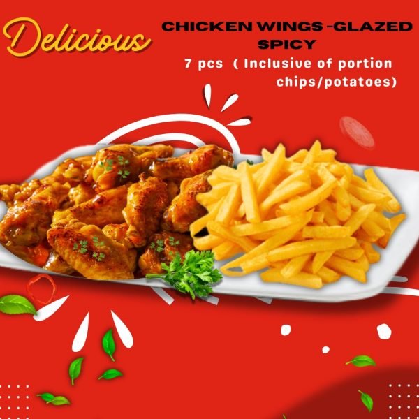 4. CHICKEN WINGS -GLAZED SPICY - 7 pcs  ( Inclusive of Portion Chips/Potatoes, Sauce)